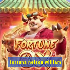 fortuna nelson william